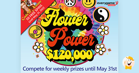 Everygame Casino Customers Compete for Weekly Prizes in $120,000 Flower Power Bonus Contest