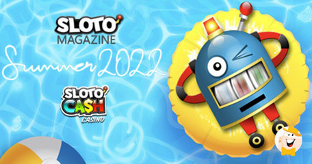 Sloto'Cash Casino Prepares Tons of Surprises in Summer Edition of Player Magazine