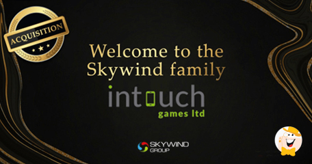 Skywind Holdings Acquisisce la Pluripremiata Azienda Tecnologica Intouch Games