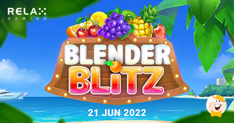 Relax Gaming Puts a Mighty Juicy Spin on a Hot Summer Hit Blender Blitz