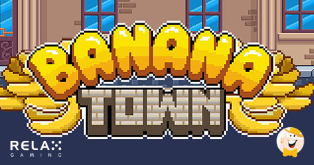 Relax Gaming Descends to World of Organized Crime in Banana Town