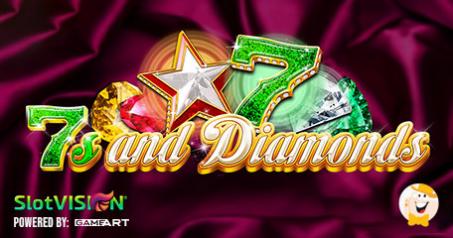 GameArt e SlotVision Pubblicano la Terza Slot della Serie 'Powered by' dal Titolo 7s and Diamonds