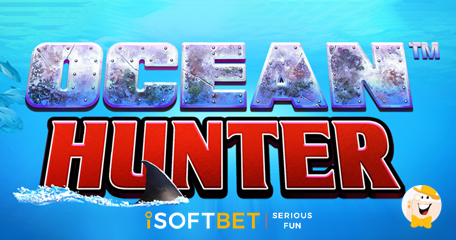 iSoftBet versterkt zijn portfolio met de gokkast Ocean Hunter