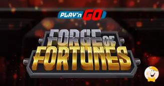 Bei Play'n GO wird es bei der Jagd nach Gold in Forge of Fortunes heiß