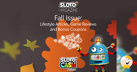 Sloto'Cash Casino Fall Edition of Player Magazine Filled with Useful Tips and Great Bonuses