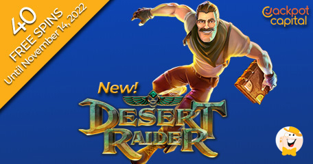 Jackpot Capital Launching Introductory Spins on All-New Desert Raider