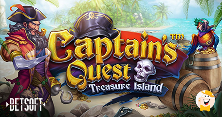 Betsoft Gaming Adds Captain’s Quest™, Treasure Island