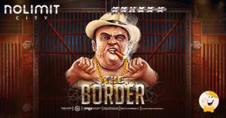 Er liggen torenhoge prijzen voor het grijpen bij ‘The Border’ van Nolimit City