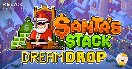 Relax Gaming Travels to the North Pole to Find Big Wins in Santa's Stack Dream Drop