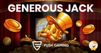 Push Gaming lanceert vermakelijke gokkast met nieuw spelmechanisme – Generous Jack