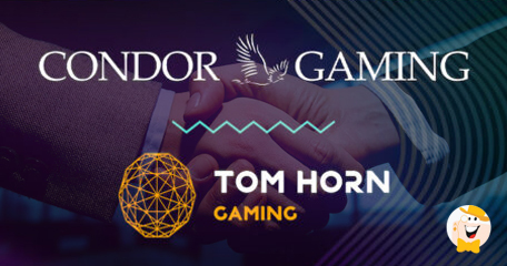 Tom Horn Gaming Sigla un Accordo con Condor Gaming
