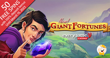 Everygame Casino Equips Players with 50 Casino Spins on Giant Fortunes Slot