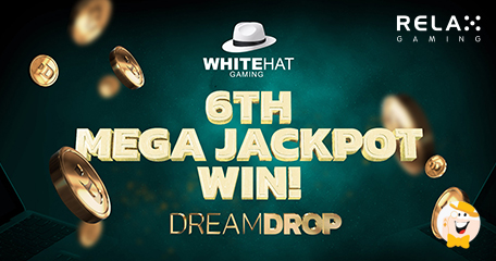 Relax Gaming meldet den sechsten Mega Jackpot im Dream Drop Franchise