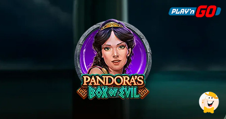 Play'n GO Dévoile les Secrets de Pandora's Box of Evil!