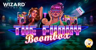 Wizard Games Presenta ai Giocatori la Nuova Slot 'The Funky Boombox'