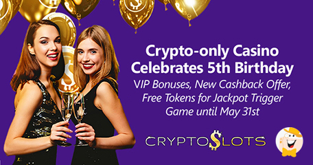 CryptoSlots geeft gratis tokens en VIP-bonussen weg voor zijn 5e verjaardag