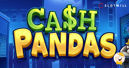 Slotmill Presents New Game: Cash Pandas