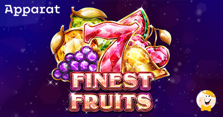 Apparat Gaming Bolsters its Suite with Another Game: Finest Fruits