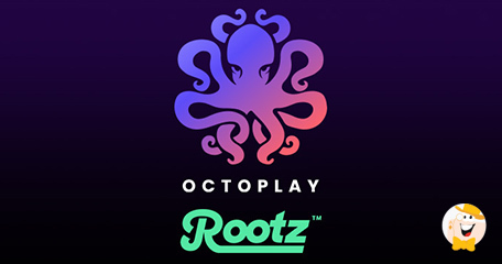 Octoplay Strikes Deal with Rootz to Deliver Its Games On Several Casino Platforms!