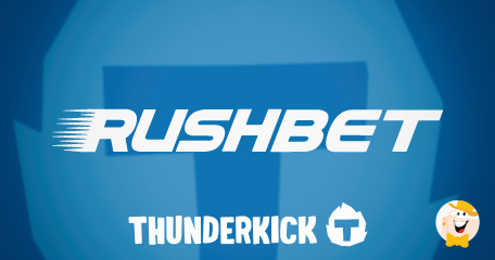 Thunderkick Teams up with Rushbet to Enter LATAM Market
