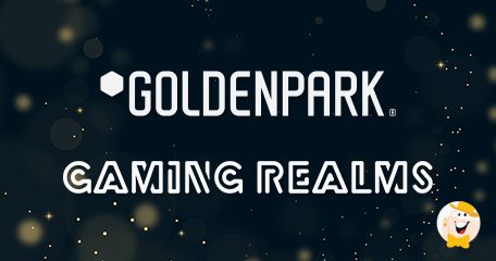 Gaming Realms Enters Spanish Market By Storm with GoldenPark!