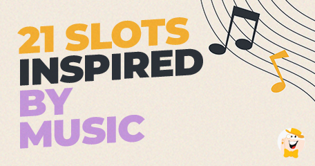 21 Slots Inspired by Music to Celebrate the World Music Day