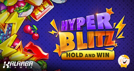Kalamba Games Unleashes Hyper Blitz Hold and Win