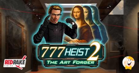 Red Rake Gaming Presents New Game - 777 Heist 2 - The Art Forger