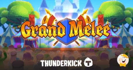 Thunderkick Ajoute la Machine à Sous Grand Melee à son Impressionnant Catalogue !