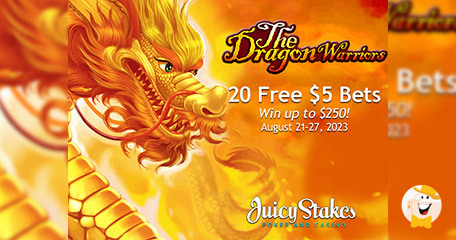 Juicy Stakes Casino Features 20 Extra $5 Bets on Dragon Warriors Slot