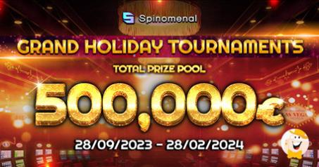 Spinomenal najavljuje povratak čuvenih Grand Holiday turnira sa nagradnim fondom od 500.000 €