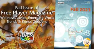 Sloto’Cash Casino’s New Magazine Prepares Wellness Advice, World Trends, and Bonus Coupons