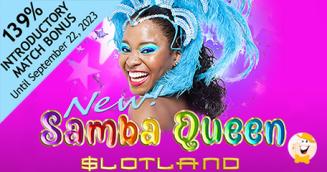 Slotland Unleashes the Rhythm of Rio with Samba Queen