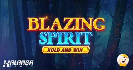 Kalamba Games Introduces Blazing Spirit Hold and Win