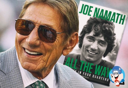 Joe Namath Releases New Autobiographical Book which Addresses his Struggles with Alcoholism and Concussion Issues