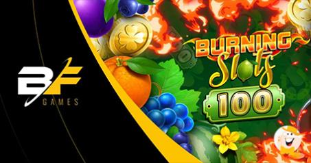 BF Games Proudly Presents Burning Slots 100