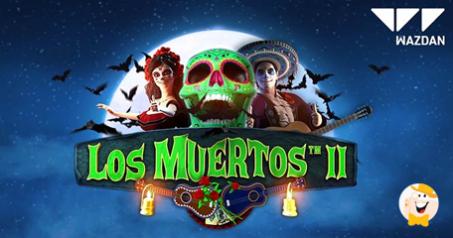 Wazdan presenteert de Halloween-geïnspireerde gokkast Los Muertos™ II
