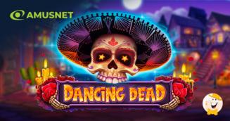 Amusnet Boasts Its Slot Collection With Dancing Dead
