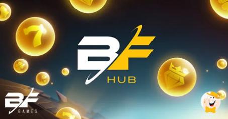 BF HUB by BF Games Revolutionizes iGaming with the Cooperation of New Studios