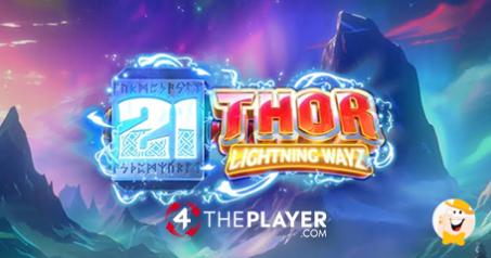 4ThePlayer Presents 21 Thor Lightning Ways!