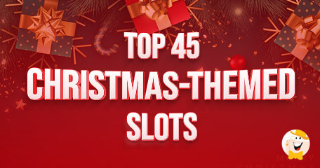 Top 45 Christmas-Themed Slots to Get You in the Festive Mood
