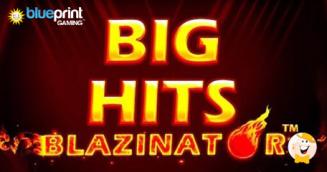 Blueprint Gaming presenteert zijn nieuwste gokkast Big Hits Blazinator