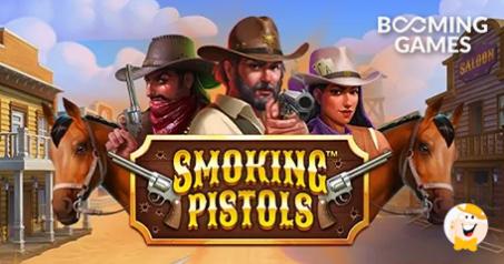 Booming Games is terug met een knal en zadelt zijn paard op voor het Wilde Westen met Smoking Pistols