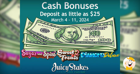 Juicy Stakes Casino Provides up to $500 Cash Bonuses for Different Slot Games