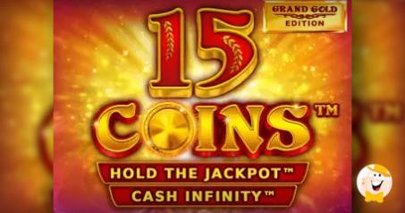 Wazdan presenteert zijn nieuwste gokkast 15 Coins™: Grand Gold Edition