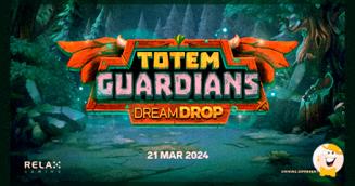 Relax Gaming Expands the Top-Performing Franchise with Totem Guardians Dream Drop