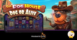 Pragmatic Play Takes Beloved Series to Wild West in The Dog House – Dog or Alive