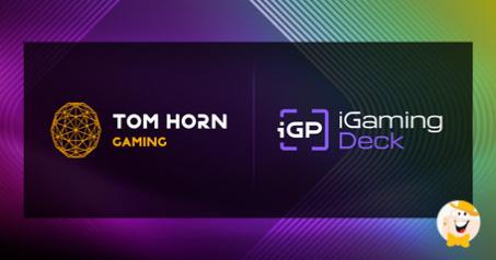 Tom Horn Gaming Joins iGP’s iGaming Deck to Boost Global Expansion