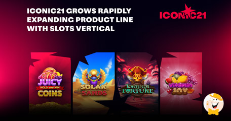 ICONIC21 Expands Portfolio with Slot Games for Real-Money and Sweepstakes Operators