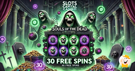 SlotsCapital.lv Offers 30 Bonus Spins on Rival’s Souls of the Dead